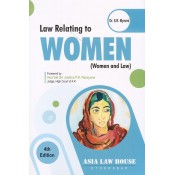Asia Law House's Law Relating to Women (Women & Law) by Dr. S. R. Myneni For BSL & LL.B